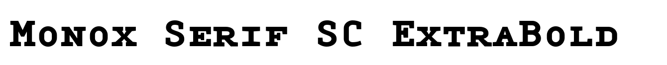 Monox Serif SC ExtraBold